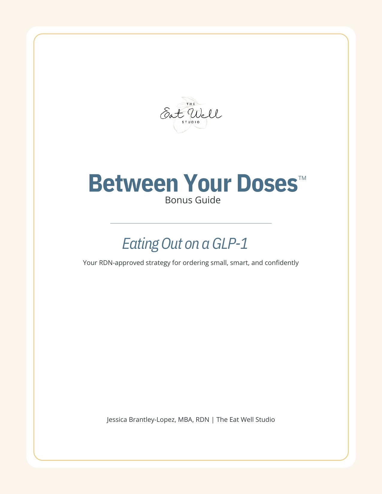 Between Your Doses™ Eating Out on a GLP-1 bonus guide cover — primary